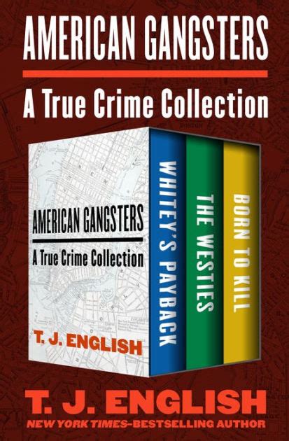 American Gangsters A True Crime Collection Reader