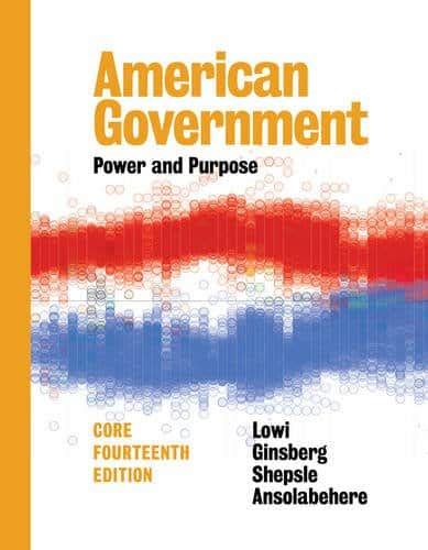 American Government Power and Purpose Fourteenth Core Edition Doc