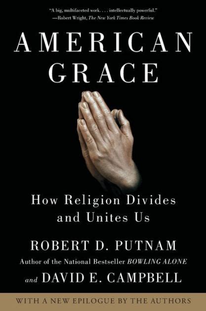 American Grace How Religion Divides and Unites Us Kindle Editon