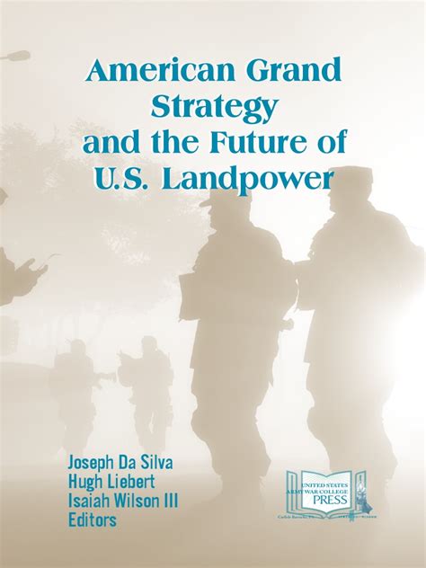American Grand Strategy and the Future of US Landpower Kindle Editon