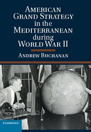 American Grand Strategy in the Mediterranean during World War II Doc