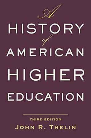 American Higher Education: A History Ebook Epub