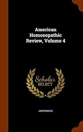 American Homoeopathic Review Volume 4 PDF