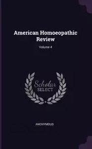 American Homoeopathic Review Volume 5 PDF