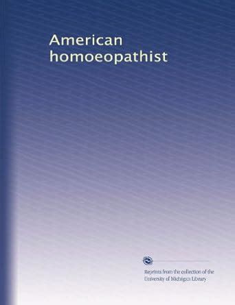 American Homoeopathist Volume 27 Turkish Edition Doc