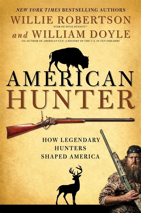 American Hunter How Legendary Hunters Shaped America Epub