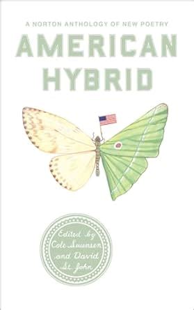 American Hybrid A Norton Anthology of New Poetry Reader