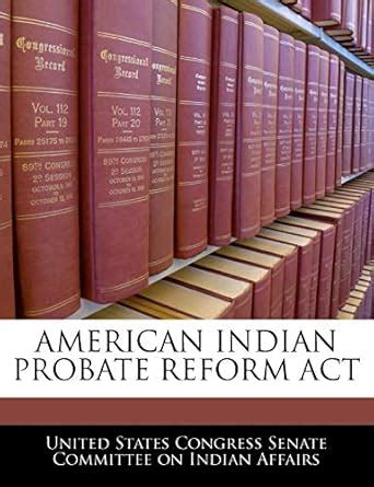 American Indian Probate Reform Act Doc