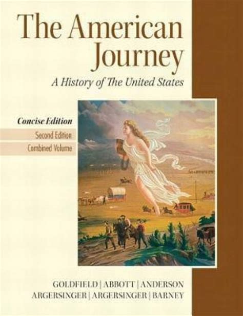 American Journey The Combined Volume Books a la Carte Edition Plus NEW MyHistoryLab for US History Access Card 8th Edition Reader