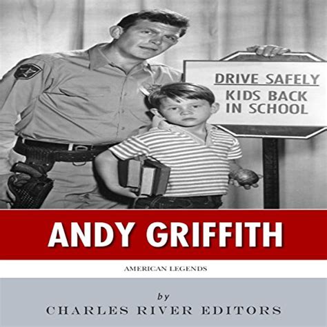 American Legends The Life of Andy Griffith Kindle Editon