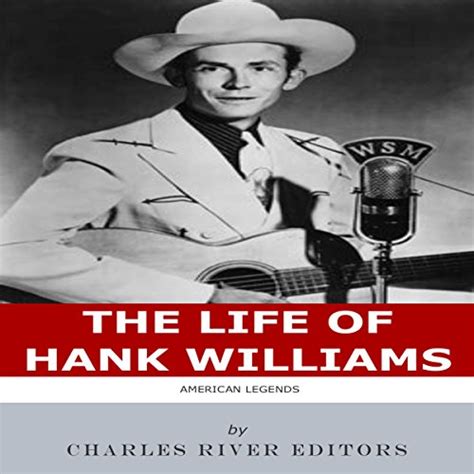 American Legends The Life of Hank Williams Reader