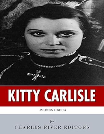 American Legends The Life of Kitty Carlisle PDF