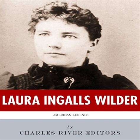 American Legends The Life of Laura Ingalls Wilder Kindle Editon