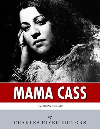 American Legends The Life of Mama Cass Elliot Kindle Editon