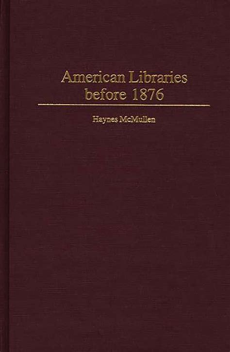 American Libraries before 1876 Epub