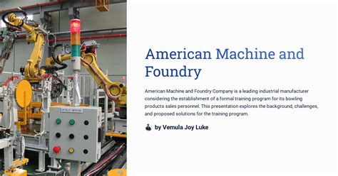 American Machine and Foundry: A Century of Innovation