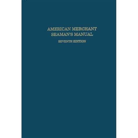 American Merchant Seaman's Manual 7th Edition PDF