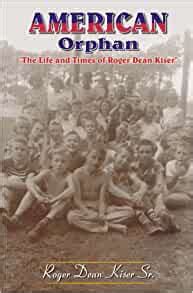 American Orphan-The Life And Times Of Roger Dean Kiser Doc