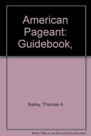 American Pageant Guidebook v 1 Kindle Editon