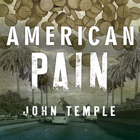 American Pain How a Young Felon and His Ring of Doctors Unleashed America s Deadliest Drug Epidemic Epub