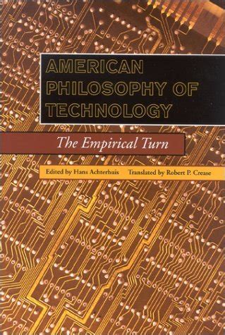 American Philosophy of Technology The Empirical Turn Epub