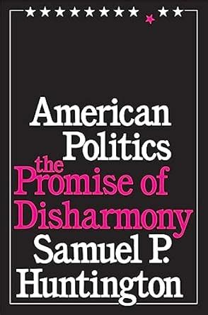 American Politics The Promise of Disharmony PDF