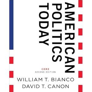 American Politics Today Full Second Edition Kindle Editon