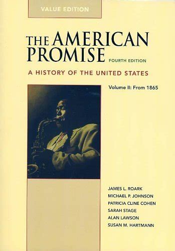 American Promise 4e Value Edition and Reading the American Past 4e V1 and Crosscurrents in the Black Atlantic 1770-1965 and Black Americans in the Revolutionary Era Doc