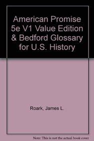 American Promise 5e V2 Value Edition and Bedford Glossary for US History PDF