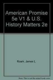 American Promise 5e V2 Value Edition and US History Matters 2e PDF