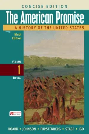 American Promise A Concise History Volume 1 6e and LaunchPad for The American Promise and The American Promise Value Edition 7e Six Month Access Doc