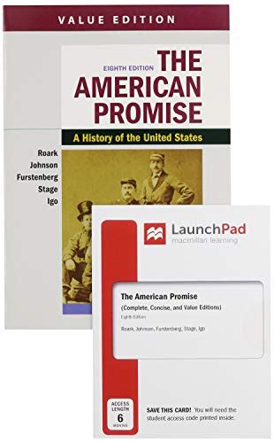 American Promise Combined Volume 6e and LaunchPad for The American Promise Combined and Value Edition 6e Twelve Month Access Kindle Editon