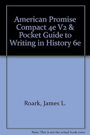 American Promise Compact 3e V2 and Pocket Guide to Writing in History 6e Kindle Editon