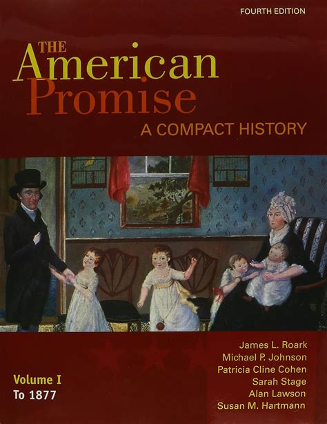 American Promise Compact 4e V1 and Reading the American Past 4e V1 and Going to the Source 2e V1 Epub