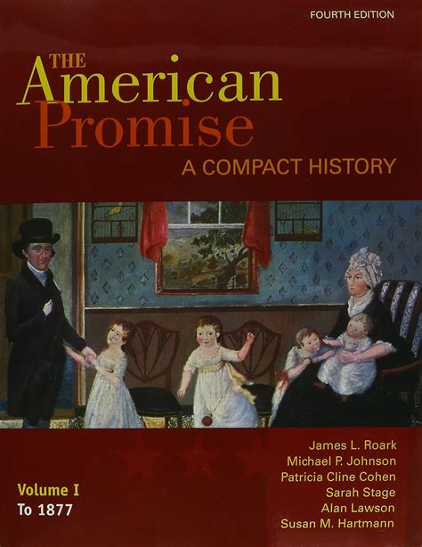 American Promise Compact 4e V1 and Reading the American Past 4e V1 and Narrative of the Life of Frederick Douglass and Incidents in the Life of A Slave Girl Kindle Editon