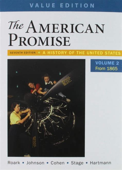 American Promise Volume 2 7E and Reading the American Past Volume II From 1865 5E Epub