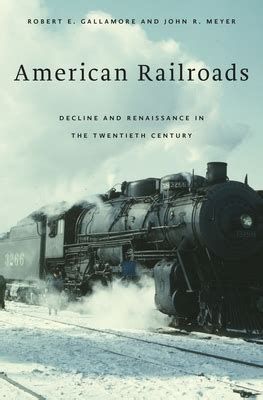American Railroads Decline and Renaissance in the Twentieth Century Doc