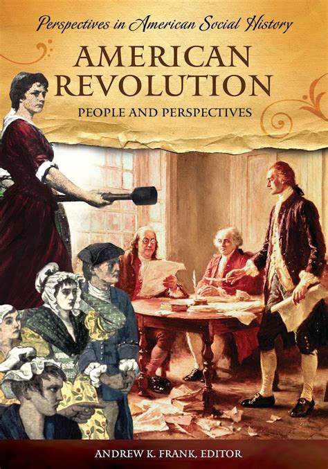 American Revolution: People and Perspectives (Perspectives in American Social History) Epub