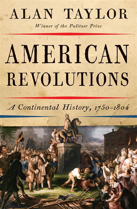 American Revolutions A Continental History 1750-1804 Reader