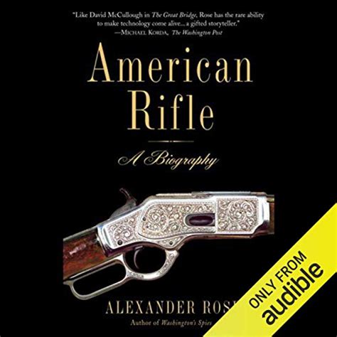 American Rifle A Biography Kindle Editon