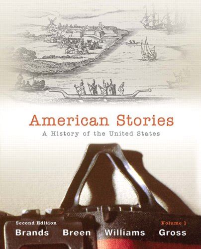 American Stories A History of the United States Volume 1 2nd Edition PDF