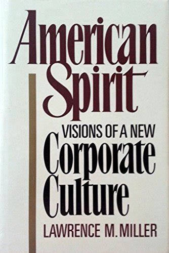 American spirit Visions of a new corporate culture Epub