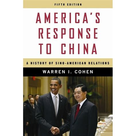 Americas Response to China: A History of Sino-American Relations Ebook Reader