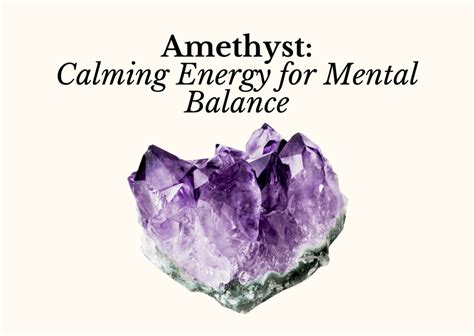 Amethyst: The Calming Counterbalance