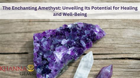 Amethyst Rock Crystal: The Enchanting Gemstone with Unparalleled Allure and Healing Properties