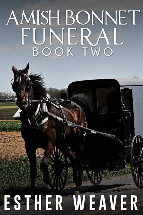 Amish Bonnet Funeral Amish Romance PDF