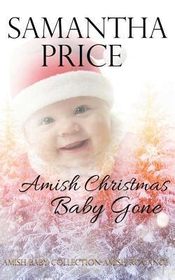 Amish Christmas Baby Gone Amish Baby Collection Volume 6 PDF