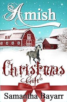 Amish Christmas Gift An Amish Christmas Romance Book 2 Doc