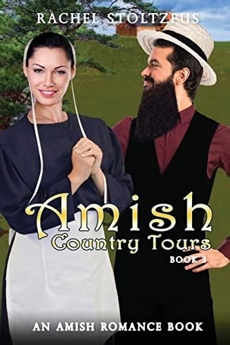 Amish Country Tours Book 1 Amish Country Tours Amish Romance Series Volume 1 Kindle Editon