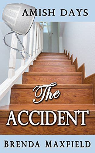 Amish Days The Accident Hollybrook Amish Romance Rhoda s Story Book 2 Doc